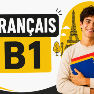 Français B1_ Niveau Intermédiaire